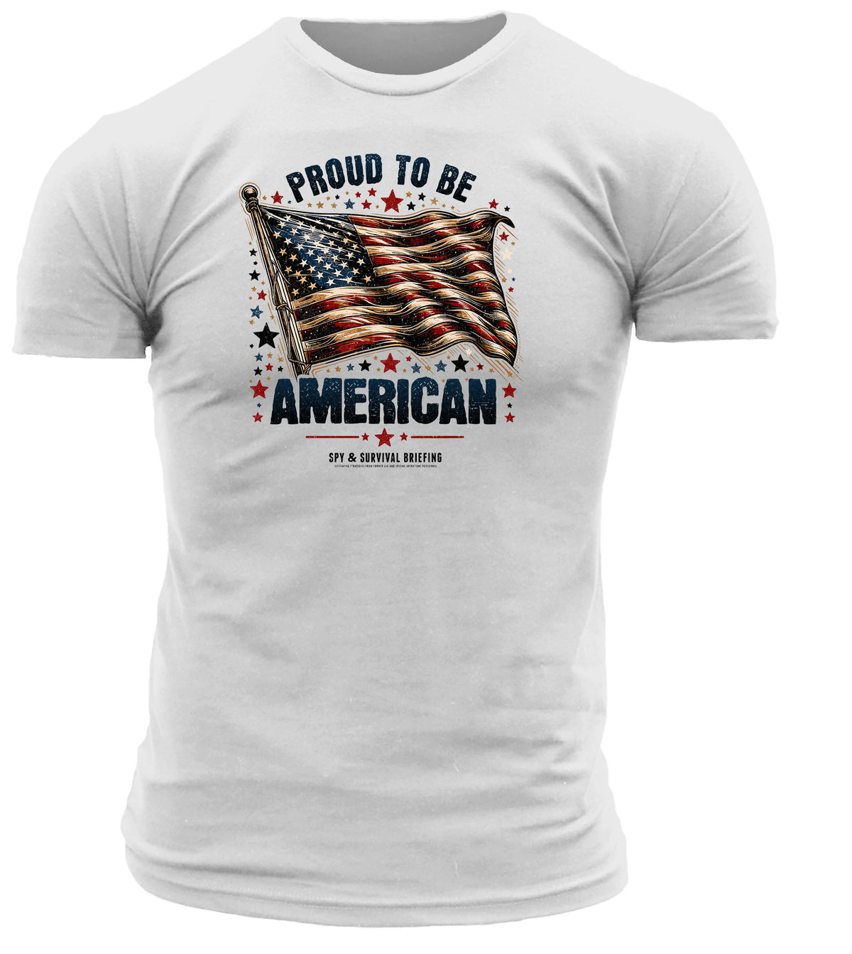 Proud To Be An American White T-Shirt