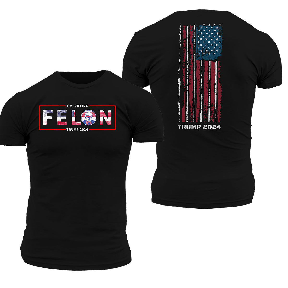 I&#39;m Voting Felon 2024 USA T-Shirt